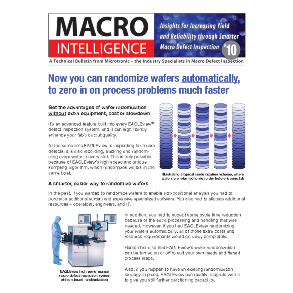 A Technical Bulletin #10 from Microtronic – the Industry Specialists in Macro Defect Inspection.