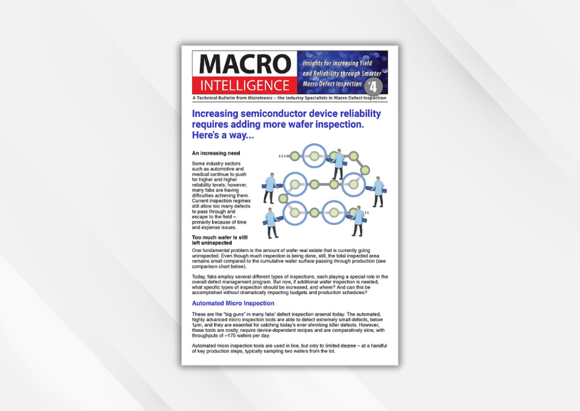 Macro Intelligence Bulletin: Increasing Semiconductor Device Reliability. PDF Download.